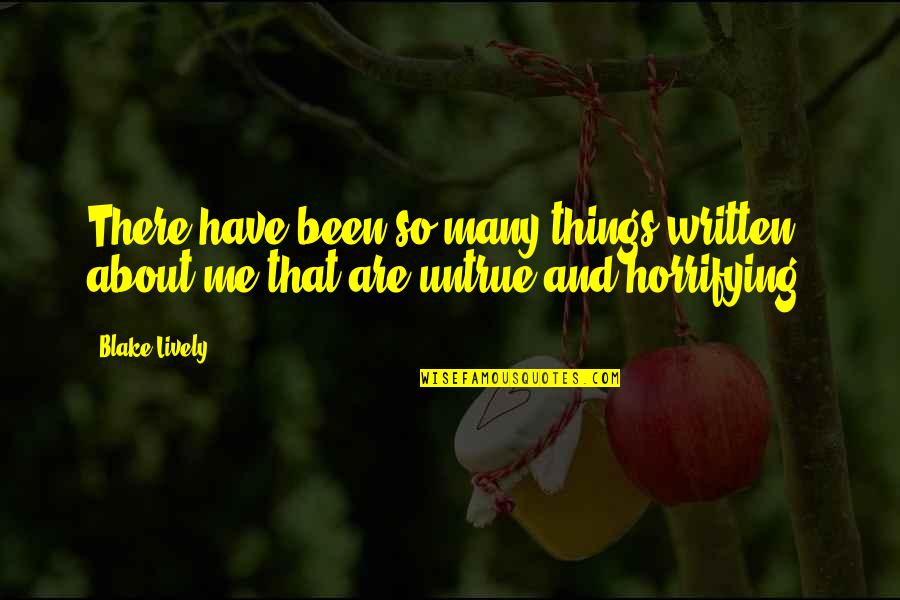 Zandamela De Moz Quotes By Blake Lively: There have been so many things written about