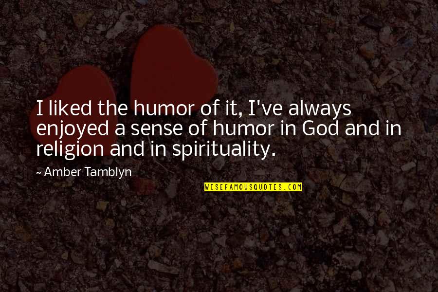 Zanela Chef Quotes By Amber Tamblyn: I liked the humor of it, I've always Zanela Chef Quotes By Amber Tamblyn: I liked the humor of it, I've always
