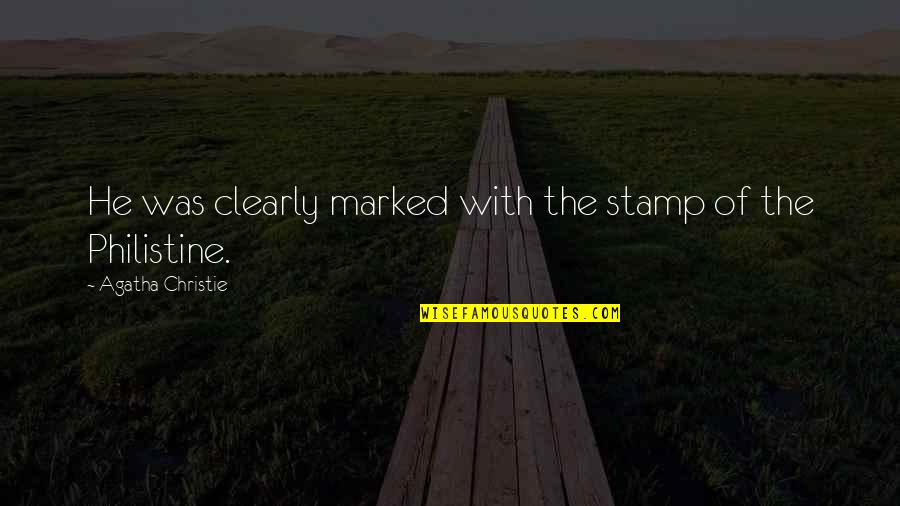 Zanolin Quotes By Agatha Christie: He was clearly marked with the stamp of