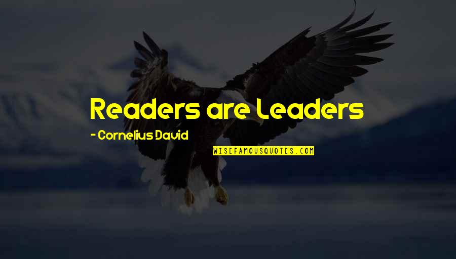 Zapruder Quotes By Cornelius David: Readers are Leaders