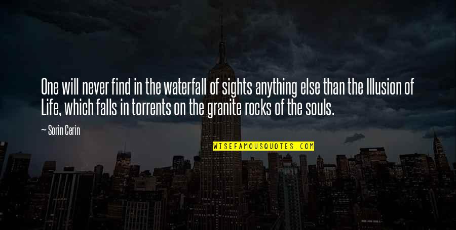 Zarattini Kidnapping Quotes By Sorin Cerin: One will never find in the waterfall of Zarattini Kidnapping Quotes By Sorin Cerin: One will never find in the waterfall of