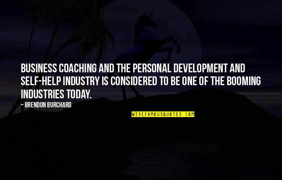 Zarnecki Md Quotes By Brendon Burchard: Business coaching and the personal development and self-help