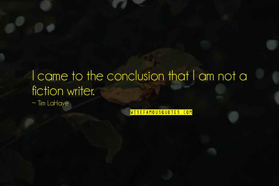 Zavodi Crvena Quotes By Tim LaHaye: I came to the conclusion that I am