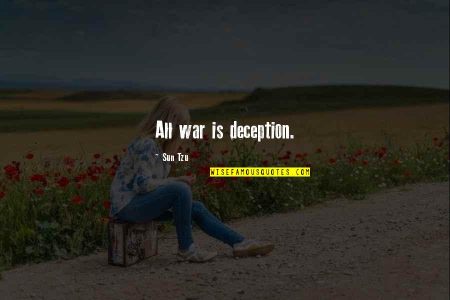 Zayas Bridal Quotes By Sun Tzu: All war is deception. Zayas Bridal Quotes By Sun Tzu: All war is deception.