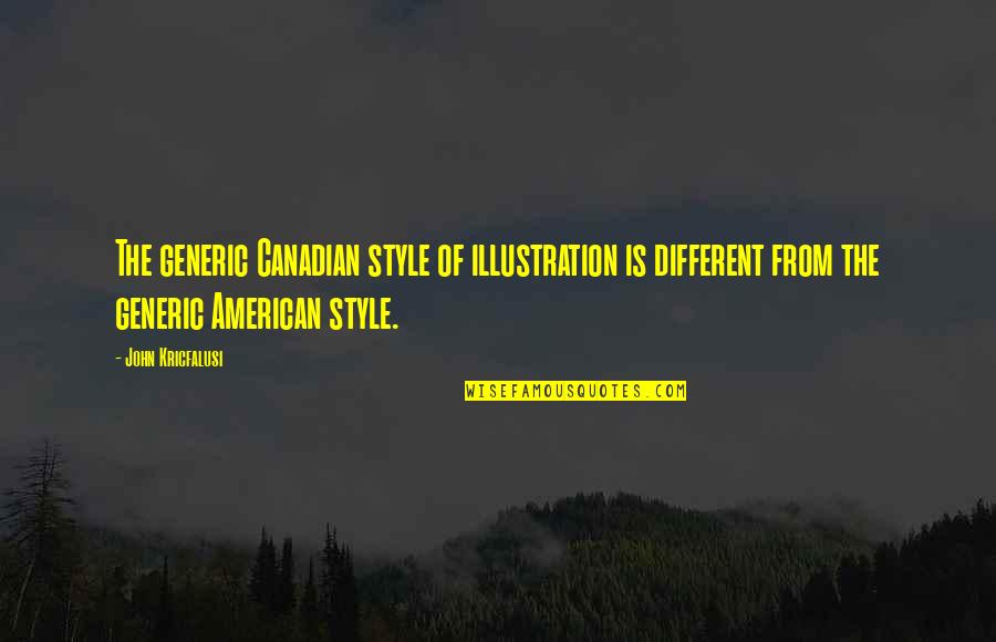 Zayn Malik Leaving One Direction Quotes By John Kricfalusi: The generic Canadian style of illustration is different Zayn Malik Leaving One Direction Quotes By John Kricfalusi: The generic Canadian style of illustration is different