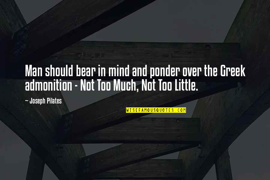 Zdenek Quotes By Joseph Pilates: Man should bear in mind and ponder over Zdenek Quotes By Joseph Pilates: Man should bear in mind and ponder over