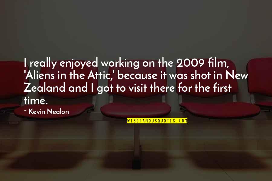 Zealand's Quotes By Kevin Nealon: I really enjoyed working on the 2009 film,