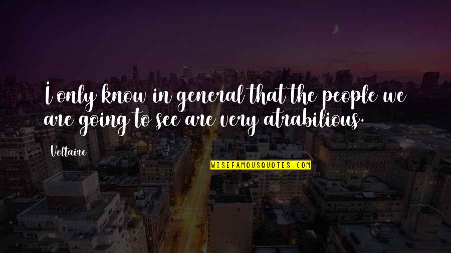 Zebara Quotes By Voltaire: I only know in general that the people