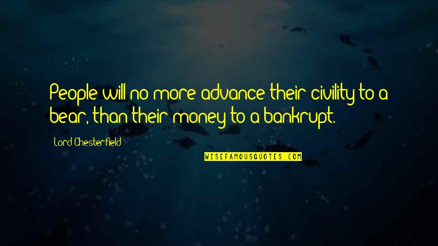 Zebedee In The Bible Quotes By Lord Chesterfield: People will no more advance their civility to Zebedee In The Bible Quotes By Lord Chesterfield: People will no more advance their civility to