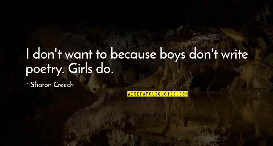 Zebra Animal Quotes By Sharon Creech: I don't want to because boys don't write Zebra Animal Quotes By Sharon Creech: I don't want to because boys don't write