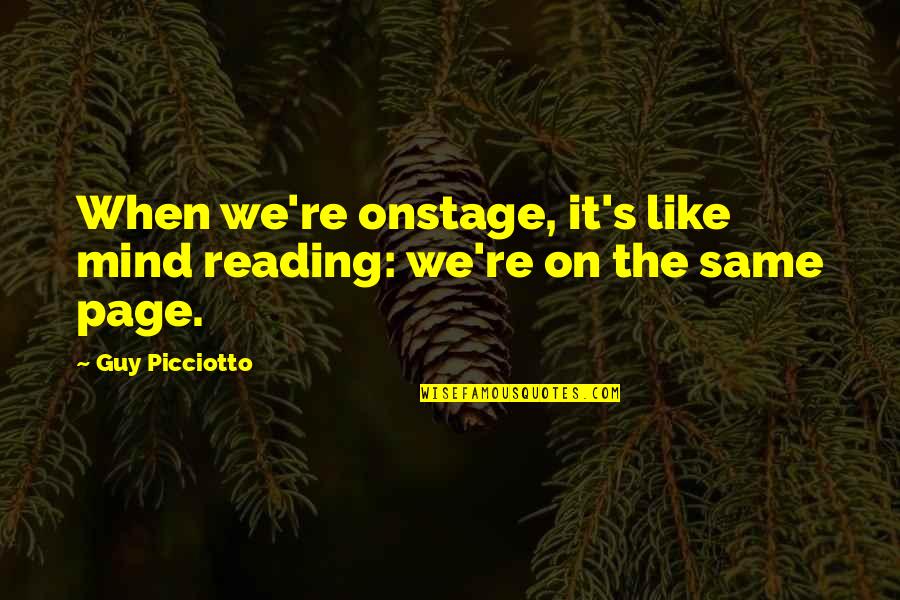 Zehnder Communications Quotes By Guy Picciotto: When we're onstage, it's like mind reading: we're