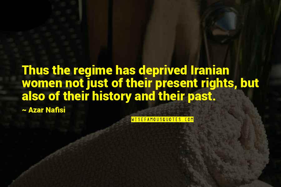 Zehri Writes Islamic Quotes By Azar Nafisi: Thus the regime has deprived Iranian women not