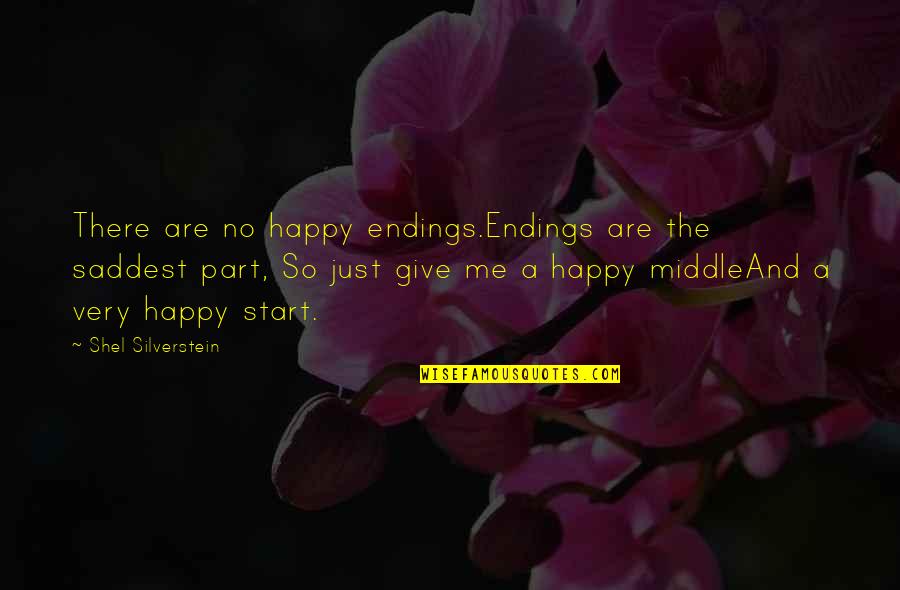 Zeigt Translation Quotes By Shel Silverstein: There are no happy endings.Endings are the saddest Zeigt Translation Quotes By Shel Silverstein: There are no happy endings.Endings are the saddest