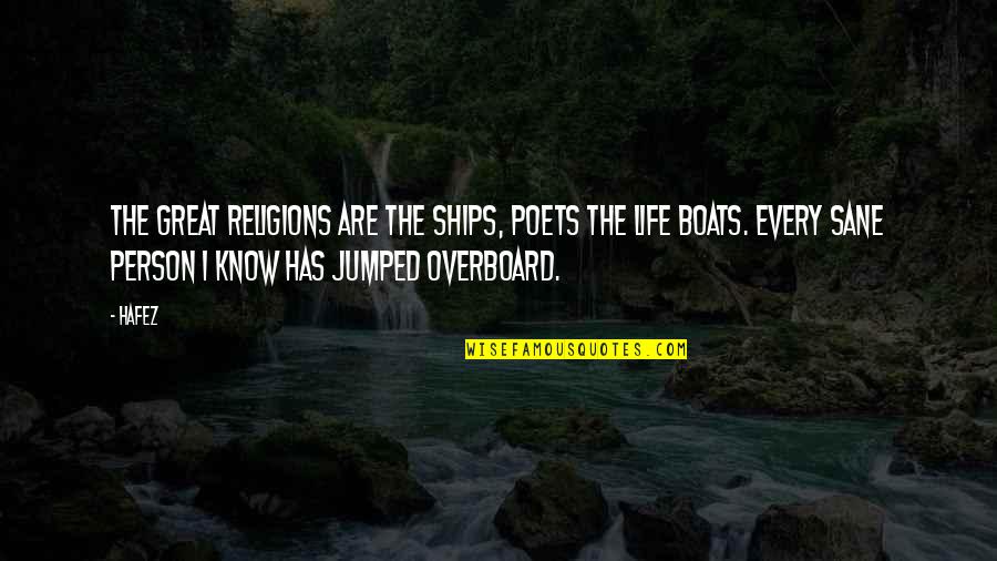 Zeii Egipteni Quotes By Hafez: The great religions are the ships, Poets the Zeii Egipteni Quotes By Hafez: The great religions are the ships, Poets the