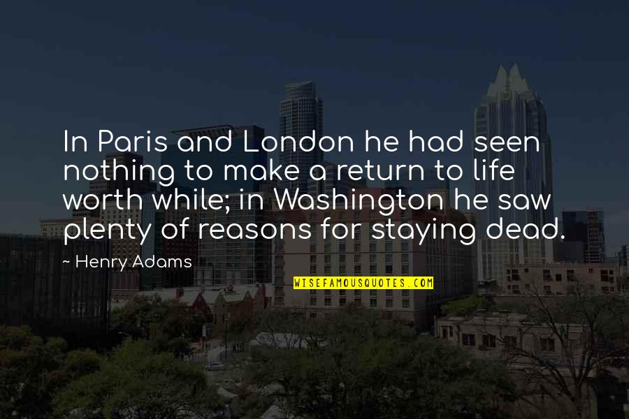 Zeitungen Schweiz Quotes By Henry Adams: In Paris and London he had seen nothing Zeitungen Schweiz Quotes By Henry Adams: In Paris and London he had seen nothing