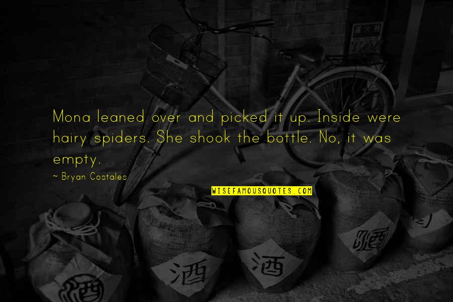 Zekeria Rexha Quotes By Bryan Costales: Mona leaned over and picked it up. Inside Zekeria Rexha Quotes By Bryan Costales: Mona leaned over and picked it up. Inside