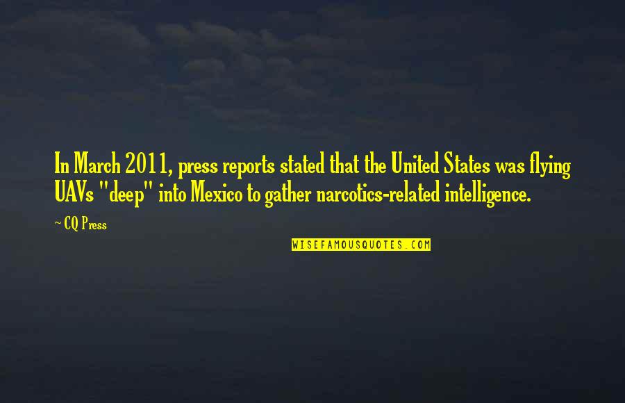 Zelasko Quotes By CQ Press: In March 2011, press reports stated that the