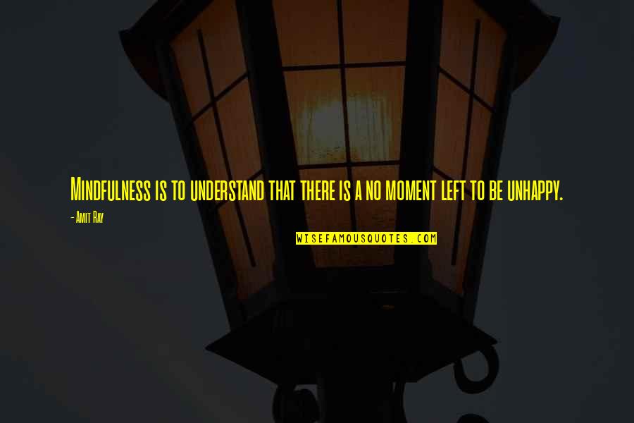Zelensky Auto Quotes By Amit Ray: Mindfulness is to understand that there is a