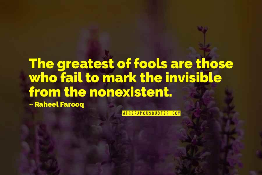 Zelter Download Quotes By Raheel Farooq: The greatest of fools are those who fail Zelter Download Quotes By Raheel Farooq: The greatest of fools are those who fail