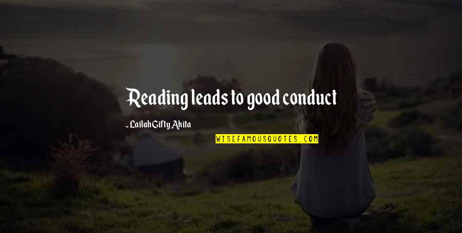 Zeltzer Of Joes World Quotes By Lailah Gifty Akita: Reading leads to good conduct