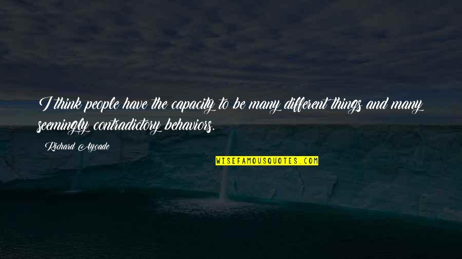 Zemondo Quotes By Richard Ayoade: I think people have the capacity to be Zemondo Quotes By Richard Ayoade: I think people have the capacity to be