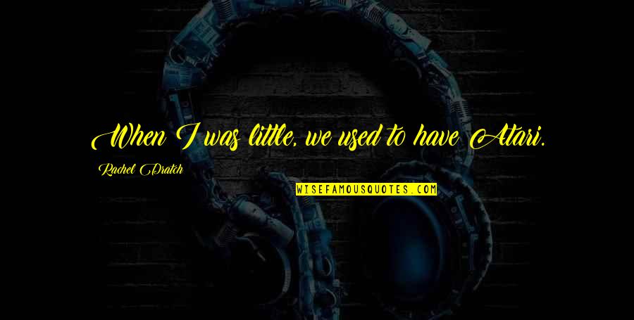 Zephyrus Greek Quotes By Rachel Dratch: When I was little, we used to have Zephyrus Greek Quotes By Rachel Dratch: When I was little, we used to have