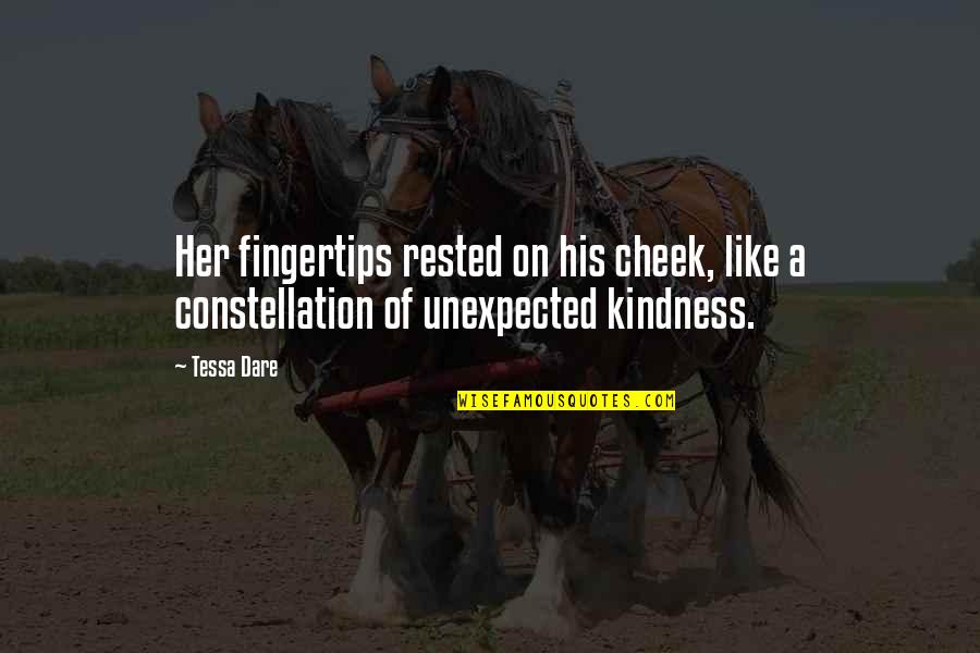 Zhanar Ospanova Quotes By Tessa Dare: Her fingertips rested on his cheek, like a