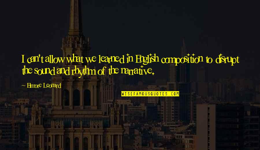 Zhenskiy Doktor Quotes By Elmore Leonard: I can't allow what we learned in English Zhenskiy Doktor Quotes By Elmore Leonard: I can't allow what we learned in English