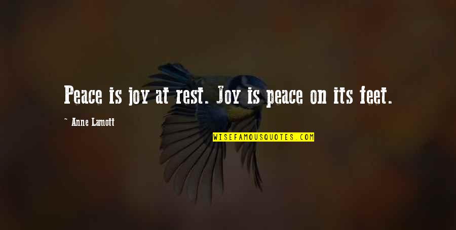 Ziegenhagen Freizeitpark Quotes By Anne Lamott: Peace is joy at rest. Joy is peace