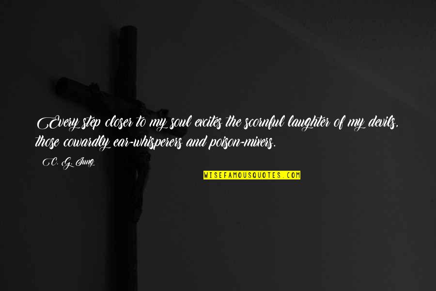 Zimbabwe Former President Quotes By C. G. Jung: Every step closer to my soul excites the Zimbabwe Former President Quotes By C. G. Jung: Every step closer to my soul excites the