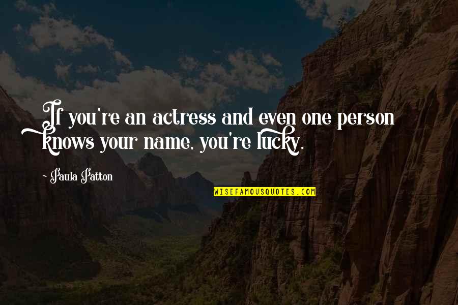 Zimmert Ren Quotes By Paula Patton: If you're an actress and even one person