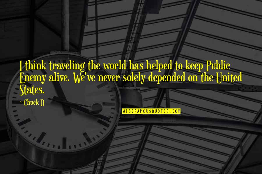 Zinnanti Institute Quotes By Chuck D: I think traveling the world has helped to Zinnanti Institute Quotes By Chuck D: I think traveling the world has helped to