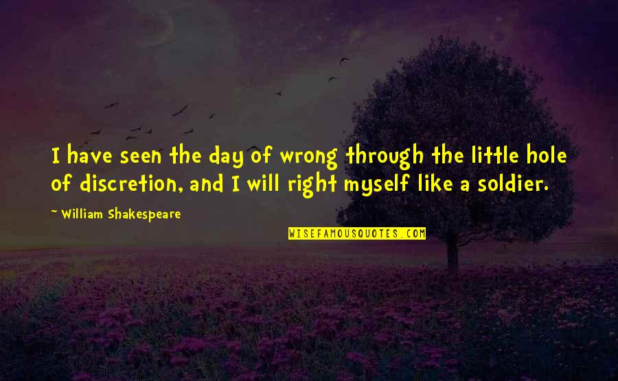 Zinner Quotes By William Shakespeare: I have seen the day of wrong through