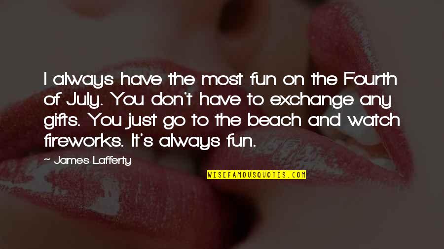 Zitos Pizza Quotes By James Lafferty: I always have the most fun on the Zitos Pizza Quotes By James Lafferty: I always have the most fun on the