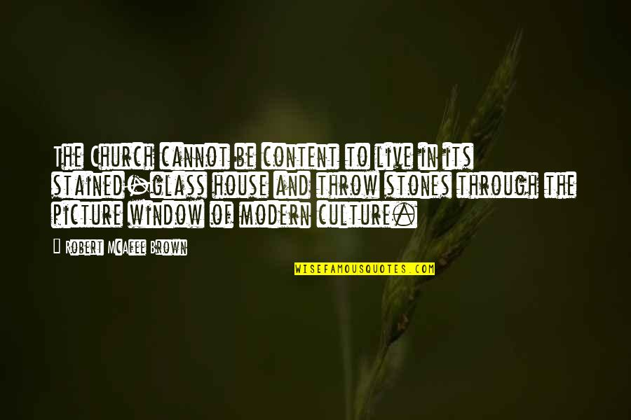 Zloty Vs Dollar Quotes By Robert McAfee Brown: The Church cannot be content to live in Zloty Vs Dollar Quotes By Robert McAfee Brown: The Church cannot be content to live in