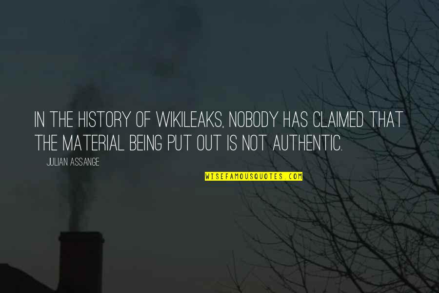 Zmenki Quotes By Julian Assange: In the history of Wikileaks, nobody has claimed Zmenki Quotes By Julian Assange: In the history of Wikileaks, nobody has claimed