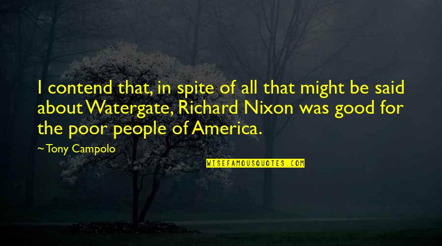 Zoamastogopera Quotes By Tony Campolo: I contend that, in spite of all that Zoamastogopera Quotes By Tony Campolo: I contend that, in spite of all that