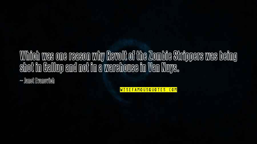 Zombie Quotes By Janet Evanovich: Which was one reason why Revolt of the Zombie Quotes By Janet Evanovich: Which was one reason why Revolt of the