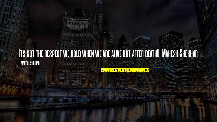 Zonked Synonym Quotes By Mahesh Shekhar: Its not the respect we hold when we