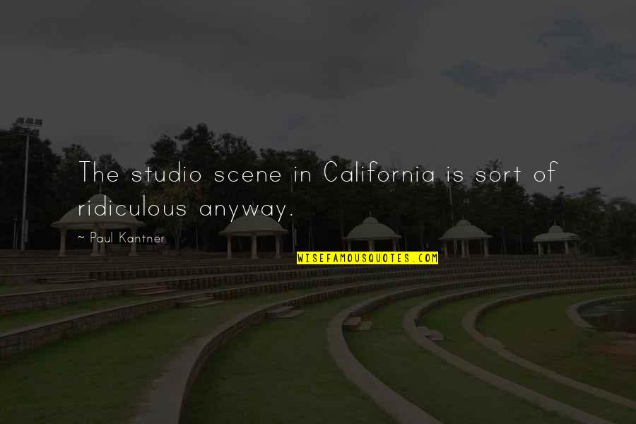 Zoo Captivity Quotes By Paul Kantner: The studio scene in California is sort of