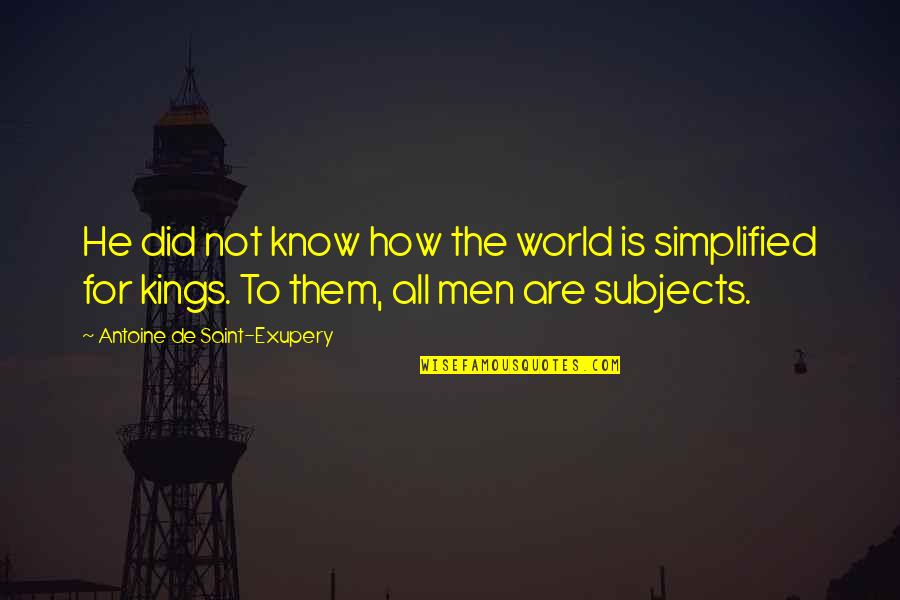 Zoolander Peyote Quote Quotes By Antoine De Saint-Exupery: He did not know how the world is Zoolander Peyote Quote Quotes By Antoine De Saint-Exupery: He did not know how the world is