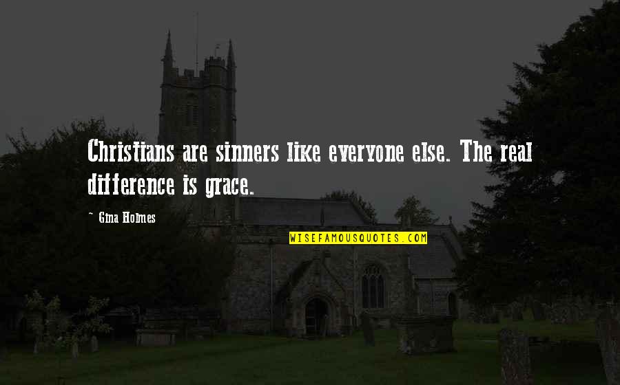 Zoologie Pdf Quotes By Gina Holmes: Christians are sinners like everyone else. The real