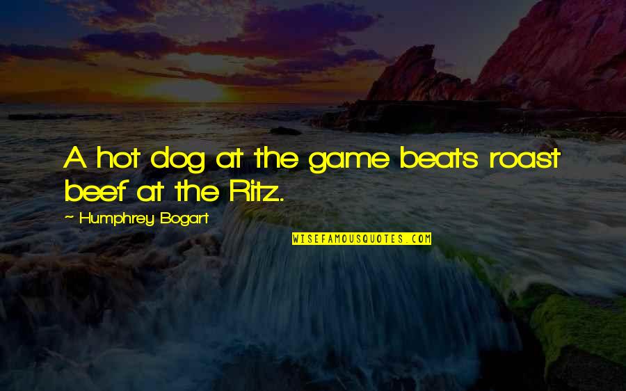 Zoom Background Quotes By Humphrey Bogart: A hot dog at the game beats roast