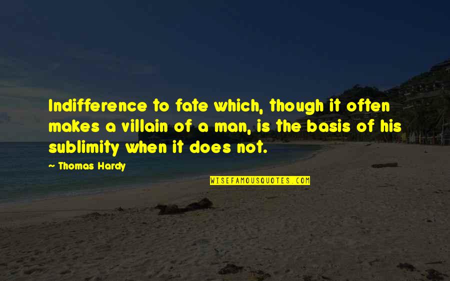 Zoomer Quotes By Thomas Hardy: Indifference to fate which, though it often makes