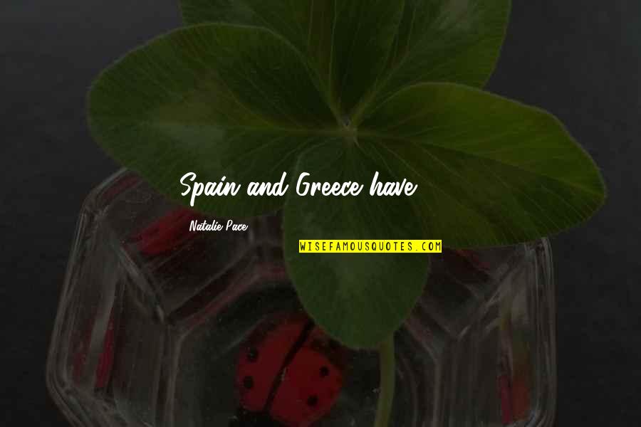 Zotistic Quotes By Natalie Pace: Spain and Greece have 25%