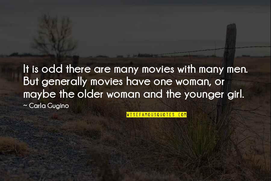 Zouelle Quotes By Carla Gugino: It is odd there are many movies with Zouelle Quotes By Carla Gugino: It is odd there are many movies with