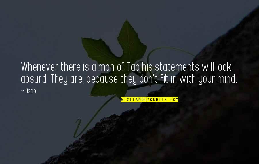 Zsa Zsa Bellagio Quotes By Osho: Whenever there is a man of Tao his Zsa Zsa Bellagio Quotes By Osho: Whenever there is a man of Tao his