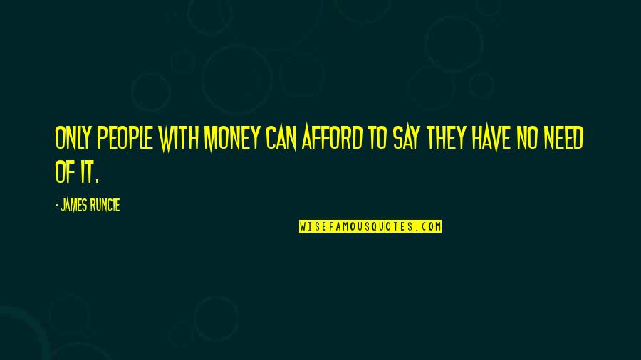 Zsh Strip Quotes By James Runcie: Only people with money can afford to say