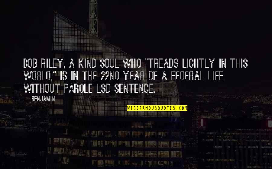 Zubler Polishing Quotes By Benjamin: Bob Riley, a kind soul who "treads lightly Zubler Polishing Quotes By Benjamin: Bob Riley, a kind soul who "treads lightly