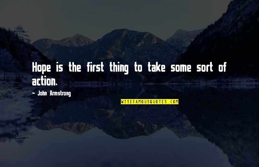 Zumba Inspirational Quotes By John Armstrong: Hope is the first thing to take some Zumba Inspirational Quotes By John Armstrong: Hope is the first thing to take some